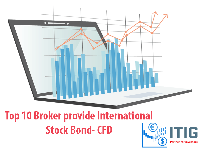 Top 10 Broker provide International Stock Bond CFD