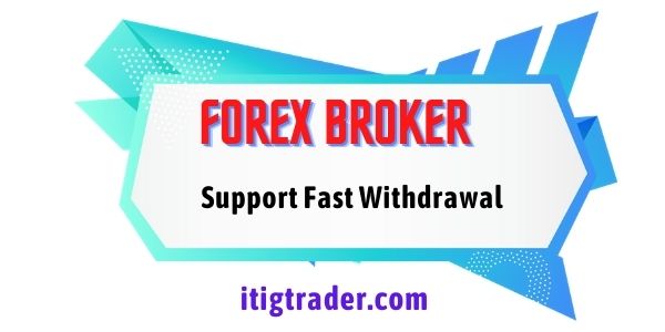 Forex Broker Support fast withdrawal